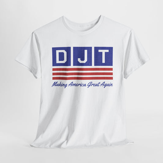 DJT Making America Great Again T-Shirt